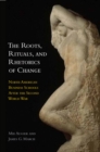 The Roots, Rituals, and Rhetorics of Change : North American Business Schools After the Second World War - eBook