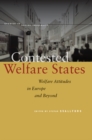 Contested Welfare States : Welfare Attitudes in Europe and Beyond - eBook