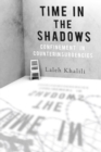 Time in the Shadows : Confinement in Counterinsurgencies - eBook