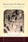 Emissaries from the Holy Land : The Sephardic Diaspora and the Practice of Pan-Judaism in the Eighteenth Century - eBook