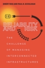 Reliability and Risk : The Challenge of Managing Interconnected Infrastructures - eBook