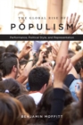 The Global Rise of Populism : Performance, Political Style, and Representation - eBook