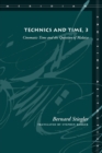 Technics and Time, 3 : Cinematic Time and the Question of Malaise - eBook