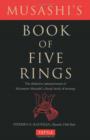Musashi's Book of Five Rings : The Definitive Interpretation of Miyamoto Musashi's Classic Book of Strategy - Book