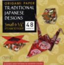 Origami Paper - Traditional Japanese Designs - Small 6 3/4" : Tuttle Origami Paper: 48 Origami Sheets Printed with 12 Different Patterns: Instructions for 6 Projects Included - Book