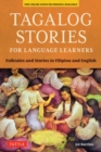 Tagalog Stories for Language Learners : Folktales and Stories in Filipino and English (Free Online Audio) - Book