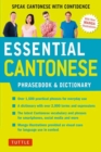 Essential Cantonese Phrasebook and Dictionary : Speak Cantonese with Confidence Cantonese Chinese Phrasebook and Dictionary with Manga illustrations - Book