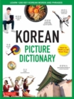 Korean Picture Dictionary : Learn 1,200 Key Korean Words and Phrases - Book