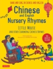 Chinese and English Nursery Rhymes : Little Mouse and Other Charming Chinese Rhymes - Book