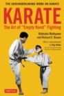 Karate: The Art of Empty Hand Fighting : The Groundbreaking Work on Karate - Book