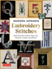 Modern Japanese Embroidery Stitches : Bold & Exotic Plants, Sea Life, Charms, Letters and More! (over 100 designs) - Book