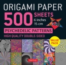 Origami Paper 500 sheets Psychedelic Patterns 6" (15 cm) : Tuttle Origami Paper: Double-Sided Origami Sheets Printed with 12 Different Designs (Instructions for 5 Projects Included) - Book