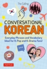Conversational Korean : Everyday Phrases and Vocabulary - Ideal for K-Pop and K-Drama Fans! (Free Online Audio) - Book