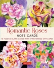 Romantic Roses, 16 Note Cards : 8 illustrations of Painted Roses (Blank Cards with Envelopes in a Keepsake Box) - Book