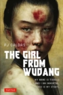 The Girl from Wudang : A Novel About Artificial Intelligence, Martial Arts and Immortality - Book