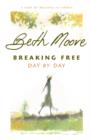 Breaking Free Day by Day : A Year of Walking in Liberty - eBook