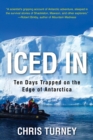 Iced In : Ten Days Trapped on the Edge of Antarctica - eBook