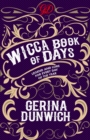 The Wicca Book of Days : Legend and Lore for Every Day of the Year - eBook