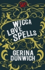 Wicca Love Spells - eBook