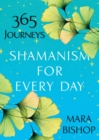 Shamanism For Every Day - Book