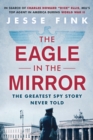 The Eagle in the Mirror - eBook