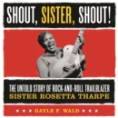Shout, Sister, Shout! - eAudiobook