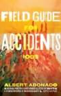 Field Guide for Accidents : Poems - Book