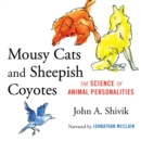 Mousy Cats and Sheepish Coyotes - eAudiobook