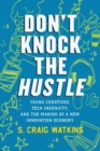 Don't Knock the Hustle - eBook