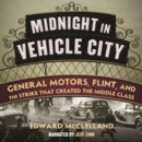 Midnight in Vehicle City - eAudiobook