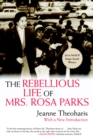 Rebellious Life of Mrs. Rosa Parks - eBook