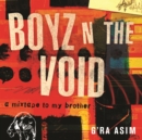 Boyz n the Void - eAudiobook