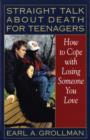 Straight Talk about Death for Teenagers - eBook