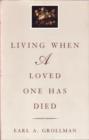 Living When a Loved One Has Died - eBook