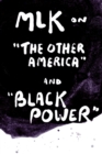 MLK on "The Other America" and "Black Power" - eBook