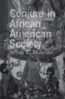 Conjure in African American Society - eBook