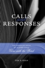Calls and Responses : The American Novel of Slavery since Gone with the Wind - eBook