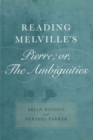 Reading Melville's Pierre; or, The Ambiguities - eBook