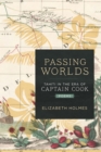 Passing Worlds : Tahiti in the Era of Captain Cook - eBook