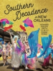 Southern Decadence in New Orleans - eBook