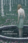 Invention of the Wilderness : Poems - eBook