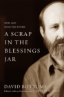 A Scrap in the Blessings Jar : New and Selected Poems - eBook