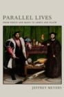 Parallel Lives : From Freud and Mann to Arbus and Plath - eBook