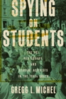 Spying on Students : The FBI, Red Squads, and Student Activists in the 1960s South - eBook