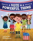 VOTE IS A POWERFUL THING - Book