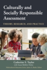 Culturally and Socially Responsible Assessment : Theory, Research, and Practice - Book