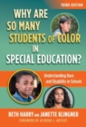 Why Are So Many Students of Color in Special Education? : Understanding Race and Disability in Schools - Book