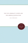 The Vice-Admiralty Courts and the American Revolution - eBook
