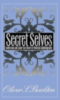 Secret Selves : Confession and Same-Sex Desire in Victorian Autobiography - eBook