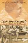 Dear Mrs. Roosevelt : Letters from Children of the Great Depression - eBook